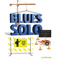 Blues Solo Construction Kit: Slow Blues Feel (Digital Access)