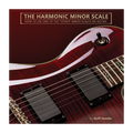 The Harmonic Minor Scale (Digital Edition)