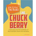 How To Play The Blues Like Chuck Berry (Digital Access)