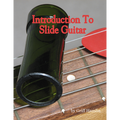 Intro To Slide Guitar (Digital Access)