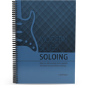 Modern Blues Soloing (Digital Edition)