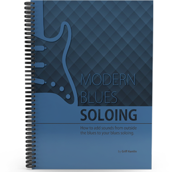 Modern Blues Soloing (Digital Edition)