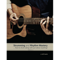 Strumming And Rhythm Mastery V2 (Digital Access)