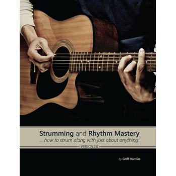 Strumming And Rhythm Mastery V2 (Digital Access)