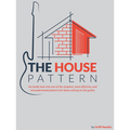 The House Pattern (Digital Access)
