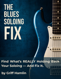 The Blues Soloing Fix (Digital Access)