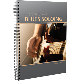 Chord by Chord Blues Soloing (Digital Edition)